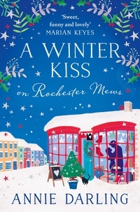Annie Darling - A Winter Kiss on Rochester Mews.