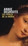 Annie Degroote - Les perles de la Moïka.