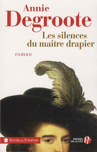 Les silences du maître drapier