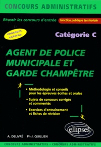 Annie Delivré et Philippe-Jean Quillien - Agent De Police Municipale Et Garde Champetre. Categorie C.