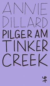 Pilger am Tinker Creek
