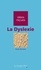 DYSLEXIE (LA) -BE. idées reçues sur la dyslexie