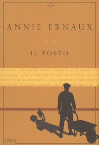 Annie Ernaux - Il posto.