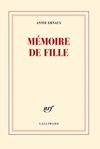 Forums de téléchargement d'ebooks Mémoire de fille 9782070145973 (Litterature Francaise) RTF PDF par Annie Ernaux