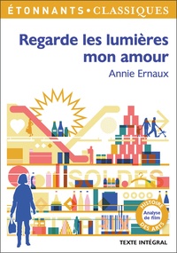 Téléchargements de livres pour ipad Regarde les lumières mon amour par Annie Ernaux