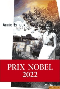 Annie Ernaux - Retour à Yvetot.