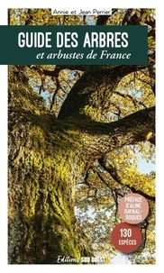 Annie et jean Perrier - Guide des arbres et arbustes de France.