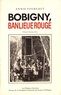 Annie Fourcaut - Bobigny, banlieue rouge.