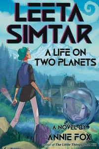 Leeta Simtar: A Life on Two Planets