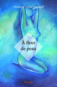 A fleur de peau
