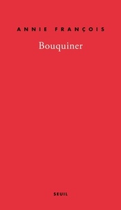 Annie François - Bouquiner - Autobiobibliographie.