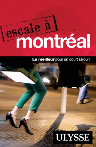 Escale à Montréal 3e édition
