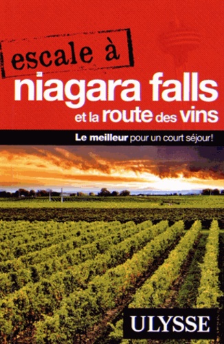 Escale a Niagara Falls et la route des vins