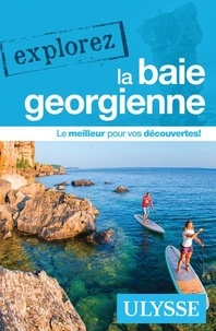 Annie Gilbert - Explorez la baie Georgienne.