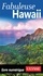 Fabuleuse Hawaii 2e édition