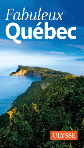 Fabuleux Québec 2e édition