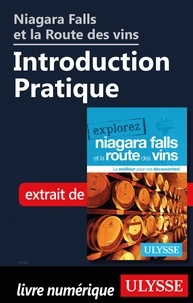 Annie Gilbert - Niagara Falls et la Route des vins - Introduction Pratique.