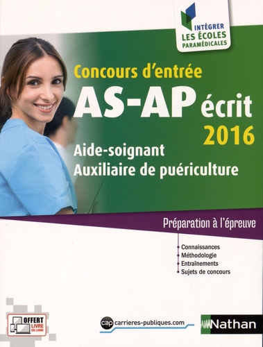 Annie Godrie et Christophe Ragot - Concours d'entrée aide-soignant, auxiliaire de puériculture - Epreuve écrite.