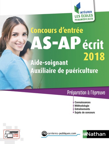Annie Godrie et Christophe Ragot - Concours d'entrée Aide-soignant Auxiliaire de puériculture - Epreuve écrite.