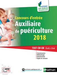Annie Godrie et Christophe Ragot - Concours d'entrée auxiliaire de puériculture - Tout-en-un - Ecrit + oral.