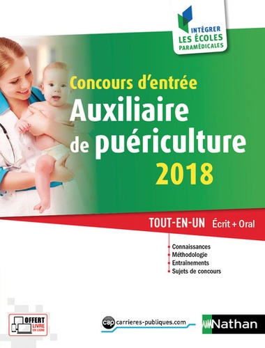 Annie Godrie et Christophe Ragot - Concours d'entrée auxiliaire de puériculture - Tout-en-un - Ecrit + oral.