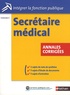 Annie Godrie - Concours Secrétaire médical Catégorie B - Annales corrigées.