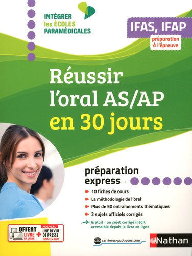 Réussir l'oral AS/AP en 30 jours. IFAS, IFAP : préparation à l'épreuve  Edition 2019 - Occasion