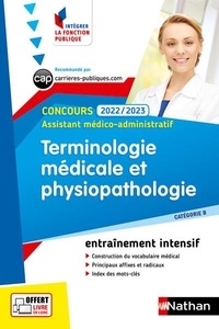 Annie Godrie - Terminologie médicale et physiopathologie Assistant médico-administratif Catégorie B.
