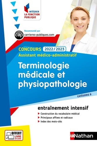 Terminologie médicale et physiopathologie Assistant médico-administratif Catégorie B  Edition 2022-2023