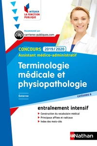 Terminologie médicale et physiopathologie Concours Assistant médico-administratif Externe Catégorie B
