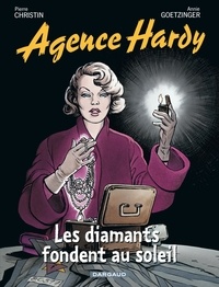 Annie Goetzinger et Pierre Christin - Agence Hardy Tome 7 : Les diamants fondent au soleil.