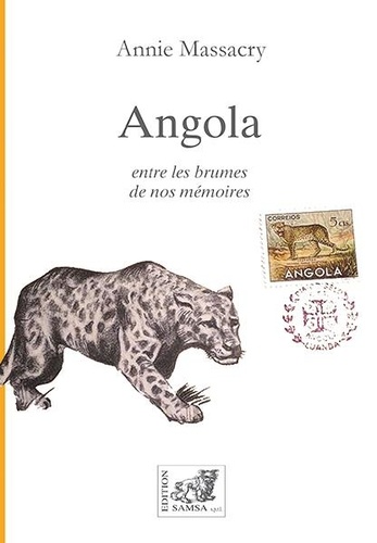 Angola. Entre les brumes de nos mémoires