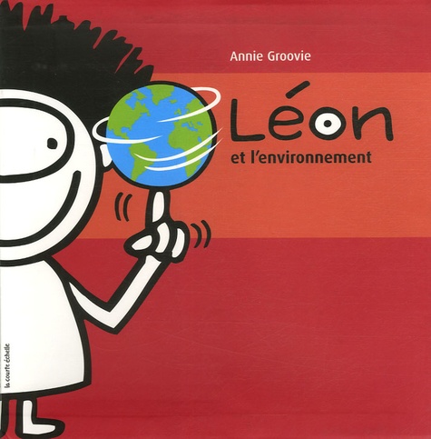 Annie Groovie - Léon et l'environnement.