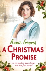 Annie Groves - A Christmas Promise.