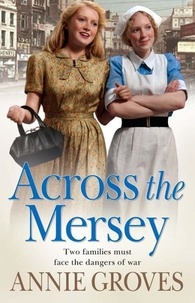 Annie Groves - Across the Mersey.