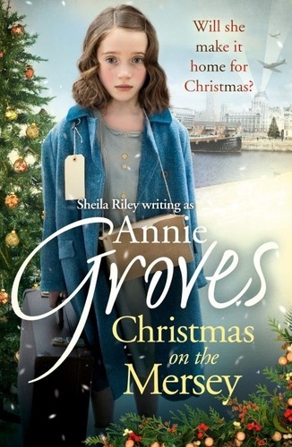 Annie Groves - Christmas on the Mersey.