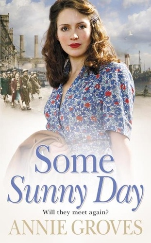 Annie Groves - Some Sunny Day.