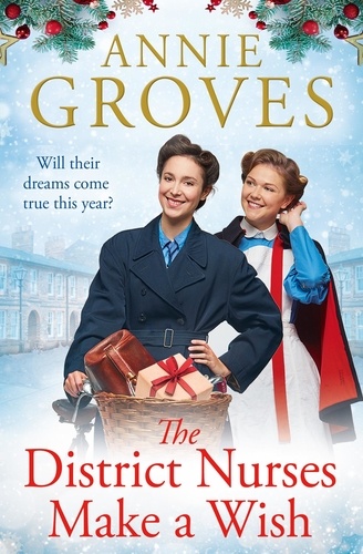 Annie Groves - The District Nurses Make a Wish.