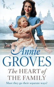Annie Groves - The Heart of the Family.