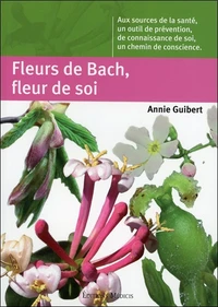 Fleurs de Bach, fleur de soi