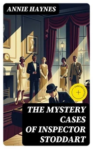 The Mystery Cases of Inspector Stoddart
