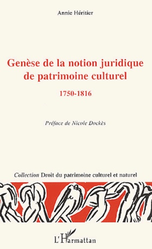 Genèse de la notion juridique de patrimoine culturel, 1750-1816