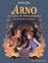 Annie Jay - Arno, le valet de Nostradamus Tome 4 : Le prisonnier du Châtelet.
