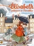 Annie Jay et Ariane Delrieu - Elisabeth, princesse à Versailles Tome 19 : La chouette d'Athéna.