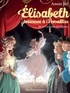 Annie Jay - Le Fantôme de l'Opéra - Elisabeth princesse à Versailles - tome 18.
