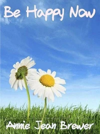 Be Happy Now
