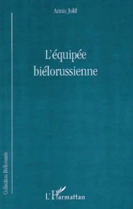 L'équipée biélorussienne