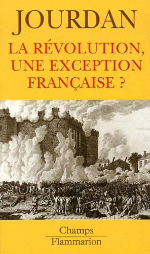 La Révolution, une exception française ?  Edition 2006