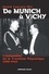 De Munich à Vichy. L'assassinat de la Troisième République 1938-1940