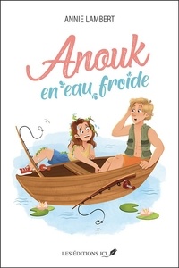 Annie Lambert - Anouk en eau froide.